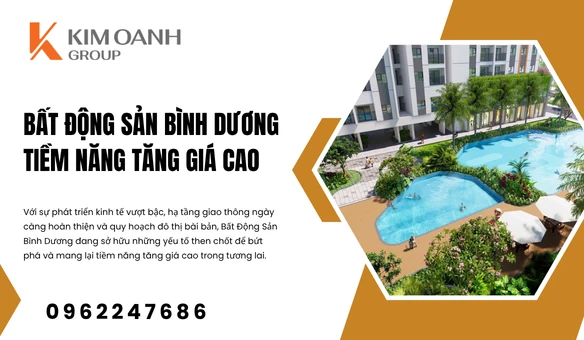 Bất Động Sản Bình Dương – Tiềm Năng Tăng Giá Cao