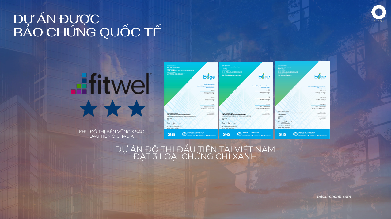 One Era đã được bảo chứng quốc tế