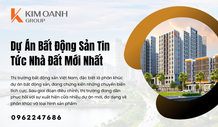 Tổng quan thị trường Dự Án Bất Động Sản
